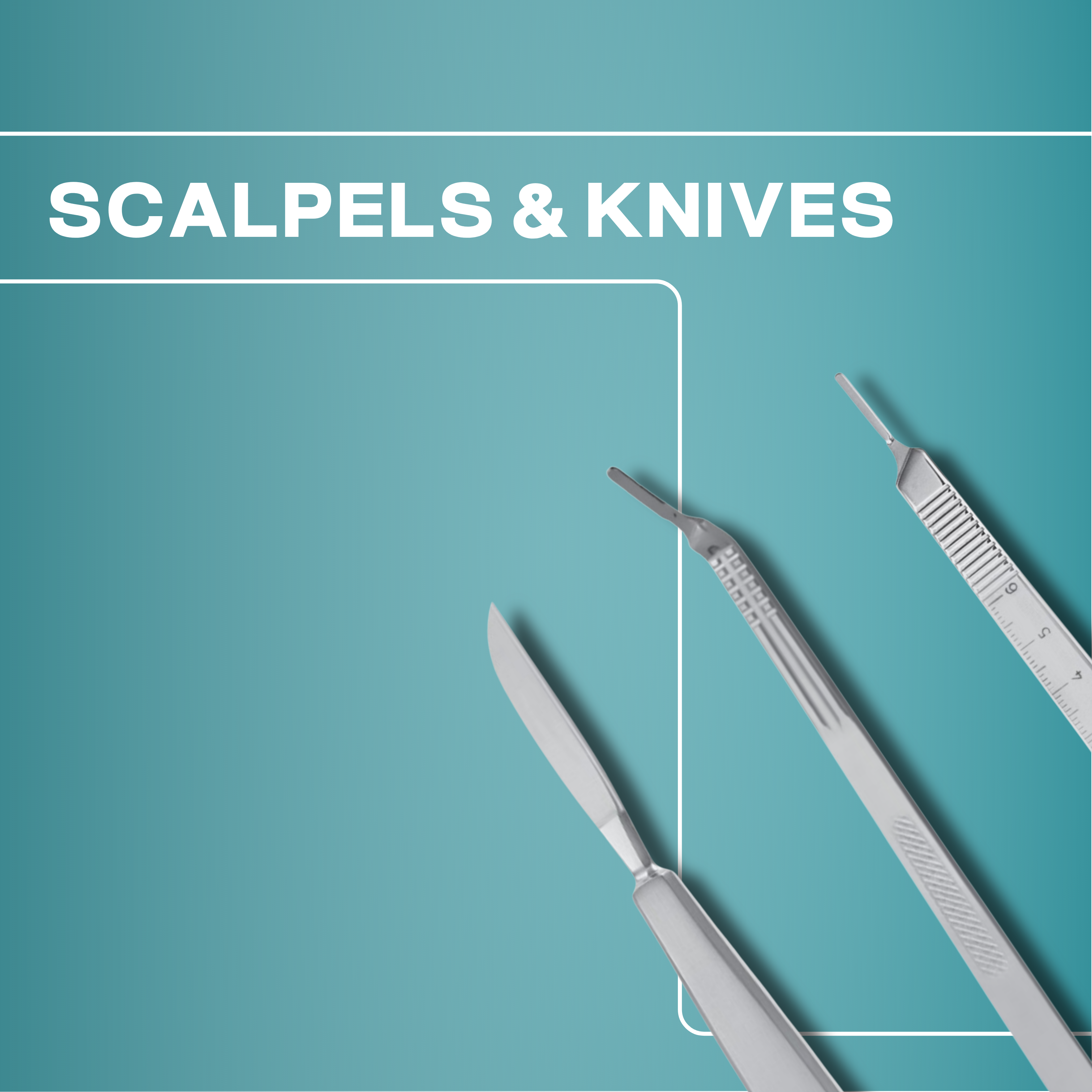 Scalpels & Knives